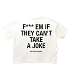 Bottega Desires F*** Em Tee White